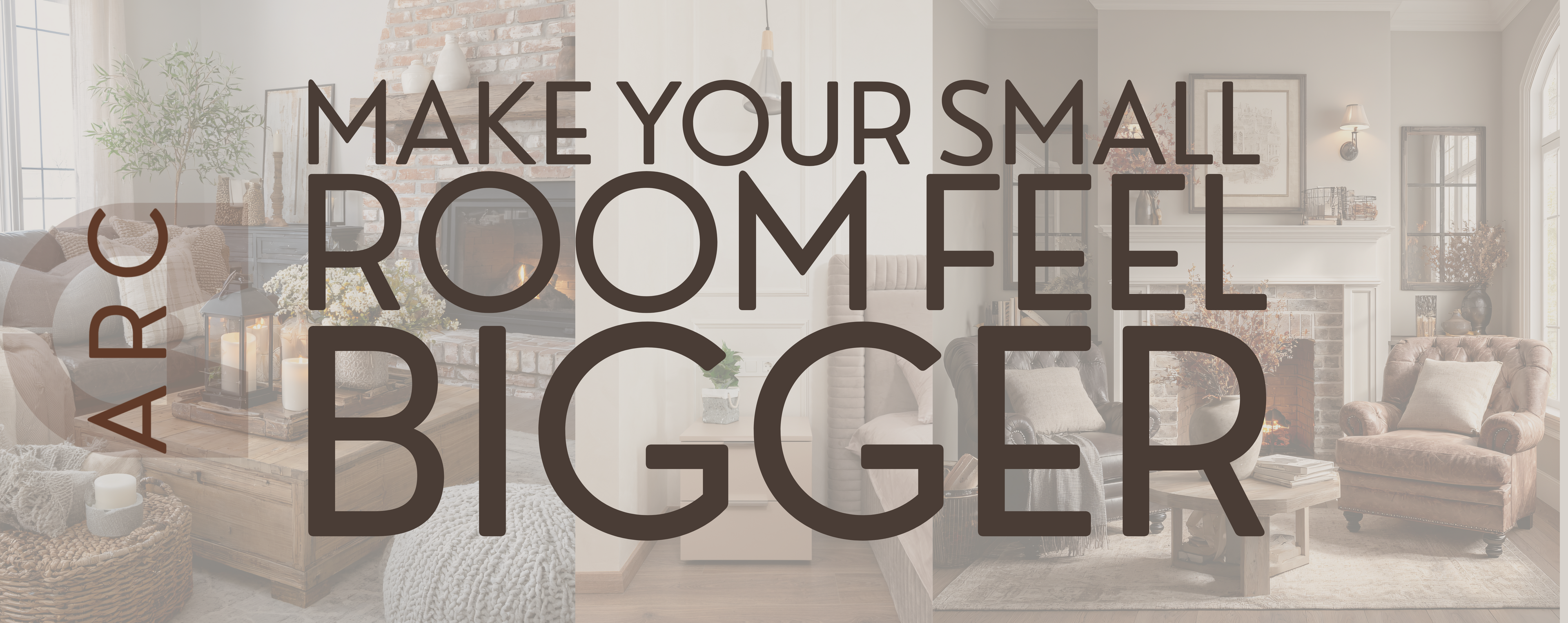 How to Make a Small Room Feel Bigger